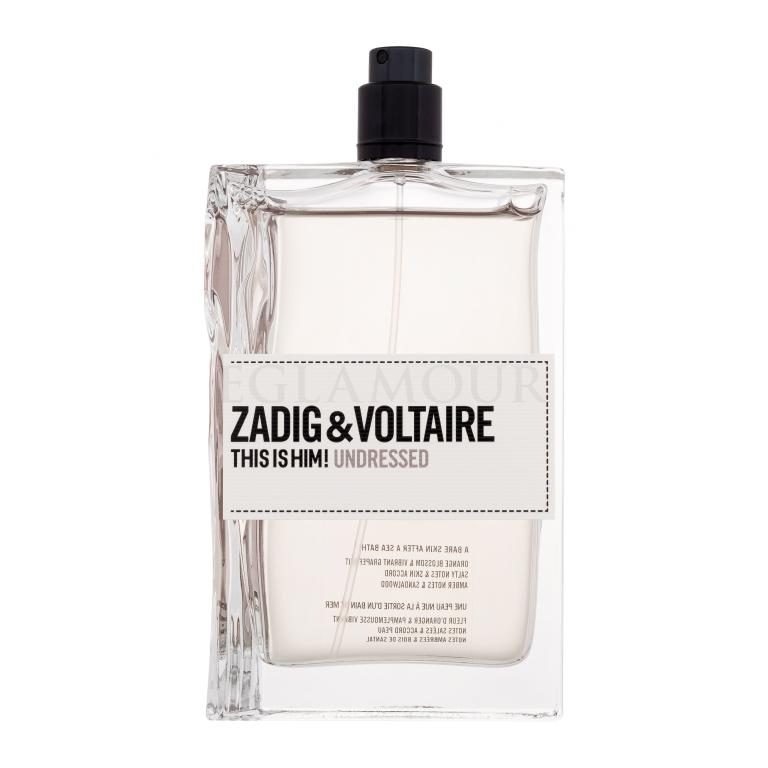 Zadig &amp; Voltaire This is Him! Undressed Woda toaletowa dla mężczyzn 100 ml tester