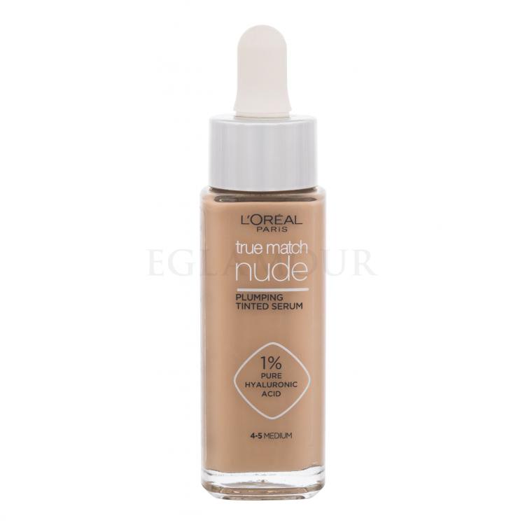 L'Oréal Paris True Match Nude Plumping Tinted Serum Podkład dla kobiet 30 ml Odcień 4-5 Medium