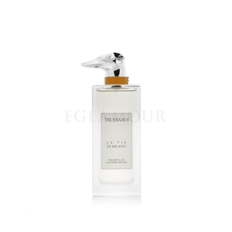Trussardi Le Vie Di Milano Walking On Via Fiori Oscuri Woda perfumowana 100 ml