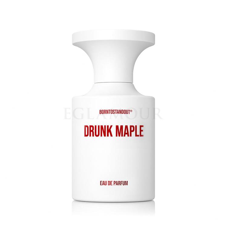 borntostandout drunk maple