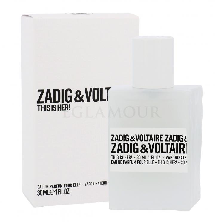 Zadig &amp; Voltaire This is Her! Woda perfumowana dla kobiet 30 ml